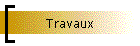 Travaux